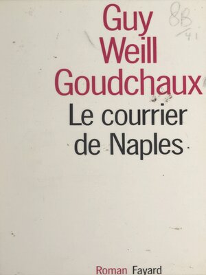 cover image of Le courrier de Naples